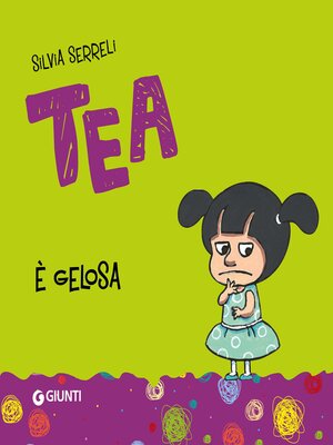 cover image of Tea è gelosa